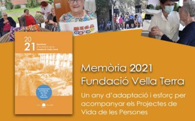 Memòria d’Activitats de Fundació Vella Terra 2021